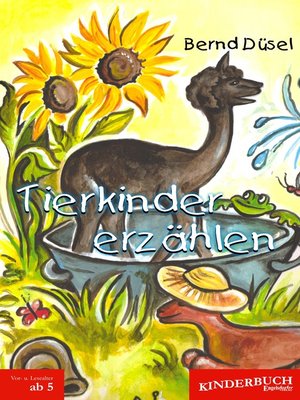 cover image of Tierkinder erzählen. Mit Illustrationen von Ines Eschenbacher